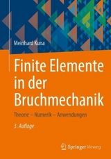 Finite Elemente in der Bruchmechanik - Kuna, Meinhard