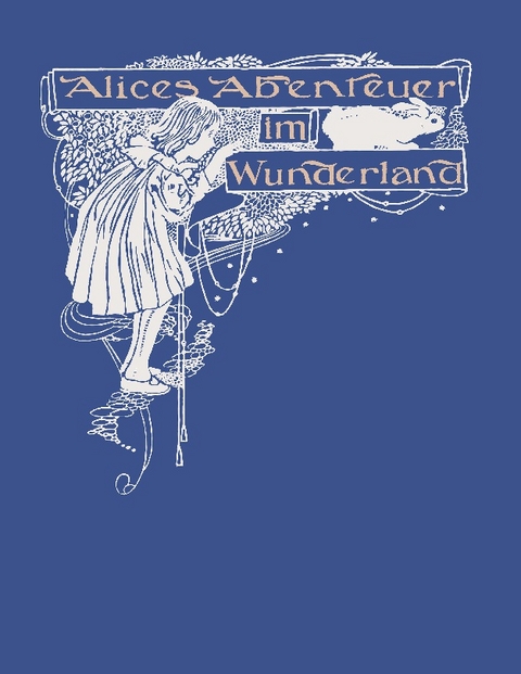 Alices Abenteuer im Wunderland - Lewis Carroll