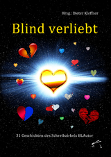 Blind verliebt - Christiane Bernshausen, Petra Bohn, Konrad Dr. Gerull, Daniela Dr. Preiß, Dorothee Feuerstein, Teddy Raft, Dana Granowski, Bettina Hanke, Gerhard Jaworek, Melanie Joußen, Brigitte Kemptner, Maria Knoke, Anne Kochanek, Martin Krefta, Tom Nentwich, Simon Kuhlmann, Holger Thomas Lang, Mara Lerner, Thomas Löffler, Monika Lorenz, Marc Mandel, Ursula Müller, Sara Rietz, David Röthle, Eveline Schindler, Sonja Servos, Tamara Ströter, Lena Withge, Mari Wall, Volker Weber, Helmuth Zedlitz