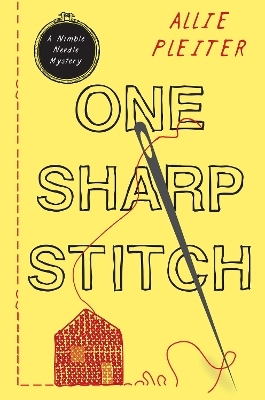 One Sharp Stitch - Allie Pleiter