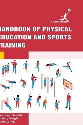 Handbook of Physical Education and Sports Training - Brandon Schneider