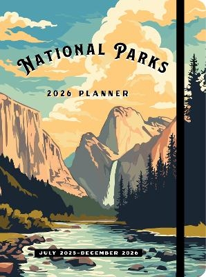 National Parks 2026 Weekly Planner -  Editors of Rock Point