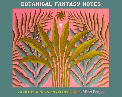 Botanical Fantasy Notes - Mirel Fraga