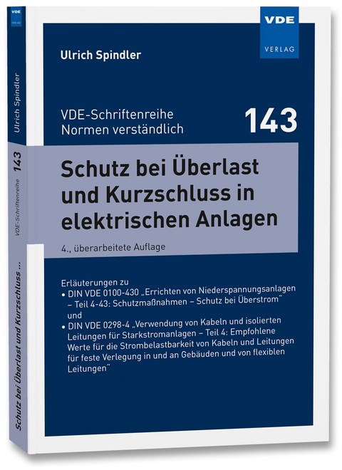 Schutz bei Überlast und Kurzschluss in elektrischen Anlagen - Ulrich Spindler