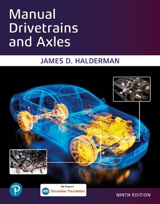 Manual Drivetrains and Axles - James Halderman