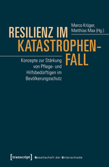 Resilienz im Katastrophenfall - 