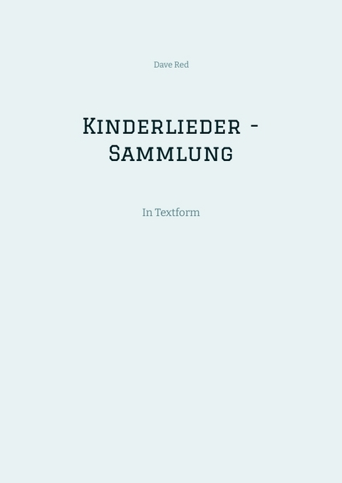 Kinderlieder - Sammlung - Dave Red