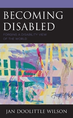 Becoming Disabled - Jan Doolittle Wilson