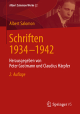 Schriften 1934 - 1942 - Gostmann, Peter; Salomon, Albert; Härpfer, Claudius