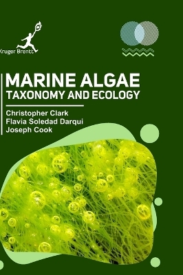 Marine Algae - Christopher Clark, Flavia S Darqui, Joseph Cook