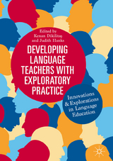 Developing Language Teachers with Exploratory Practice - 