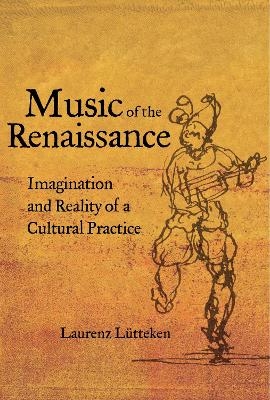 Music of the Renaissance - Laurenz Lütteken