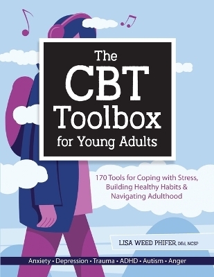 The CBT Toolbox for Young Adults - Lisa Weed Phifer