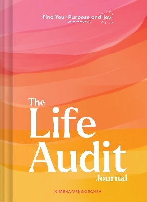 Life Audit Journal - Ximena Vengoechea