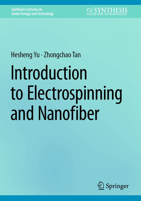 Introduction to Electrospinning and Nanofiber - Hesheng Yu, Zhongchao Tan