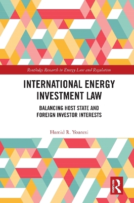 International Energy Investment Law - Hamid R. Younesi