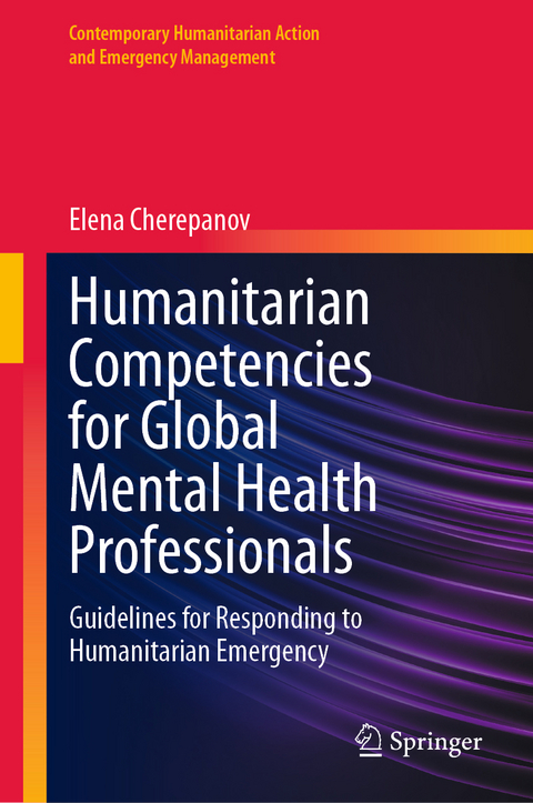 Humanitarian Competencies for Global Mental Health Professionals - Elena Cherepanov