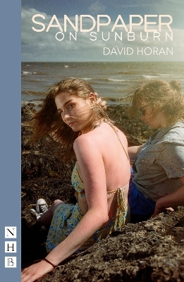 Sandpaper on Sunburn - David Horan