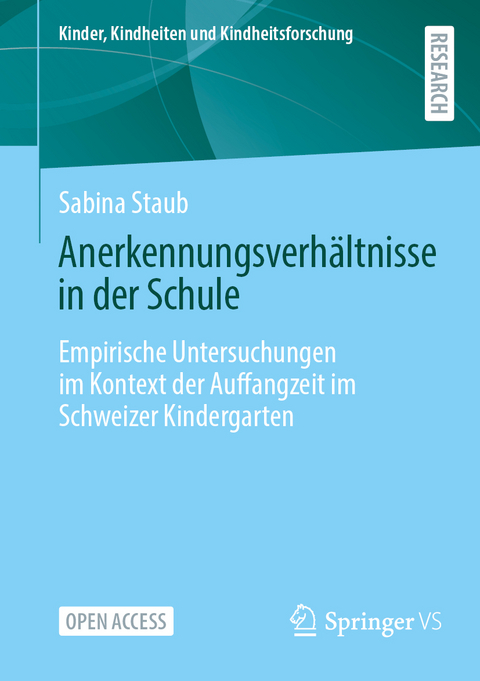 Anerkennungsverhältnisse in der Schule - Sabina Staub