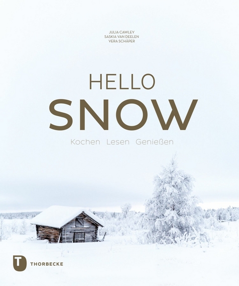 Hello Snow - Julia Cawley, Vera Schäper, Saskia van Deelen