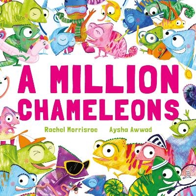 A Million Chameleons - Rachel Morrisroe