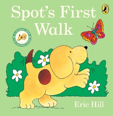 Spot's First Walk - Eric Hill