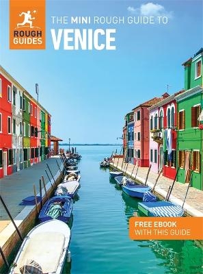 The Mini Rough Guide to Venice: Travel Guide with eBook - Rough Guides