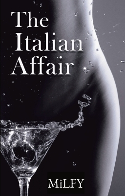 The Italian Affair -  MiLFY