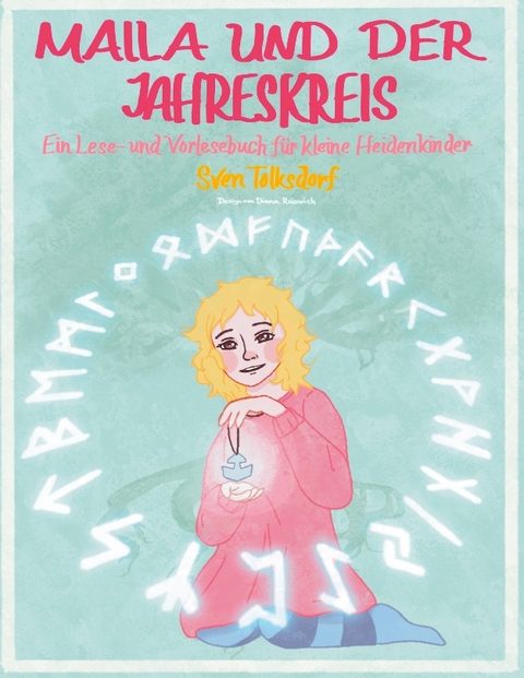 Maila und der Jahreskreis - Sven Tolksdorf