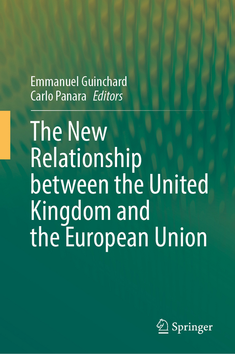 The New Relationship between the United Kingdom and the European Union - 