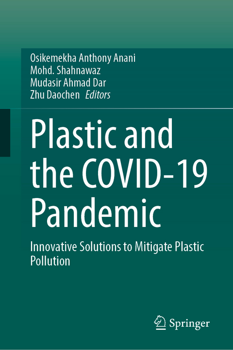 Plastic and the COVID-19 Pandemic - 