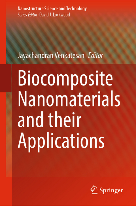 Biocomposite Nanomaterials and their Applications - 