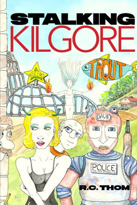 Stalking Kilgore Trout -  Rachel C. Thompson