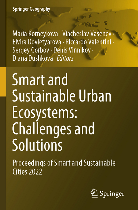 Smart and Sustainable Urban Ecosystems: Challenges and Solutions - 