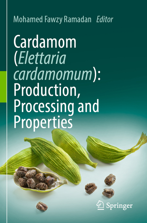 Cardamom (Elettaria cardamomum): Production, Processing and Properties - 