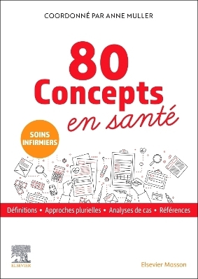 80 concepts en Santé - Anne Muller