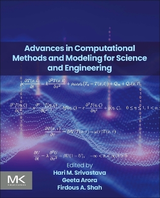 Advances in Computational Methods and Modeling for Science and Engineering - 