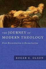 The Journey of Modern Theology - Olson, Roger E.