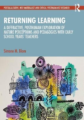 Returning Learning - Simone M. Blom