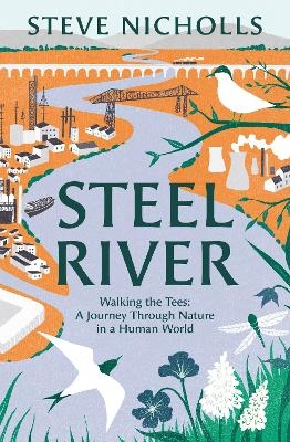 Steel River - Steve Nicholls