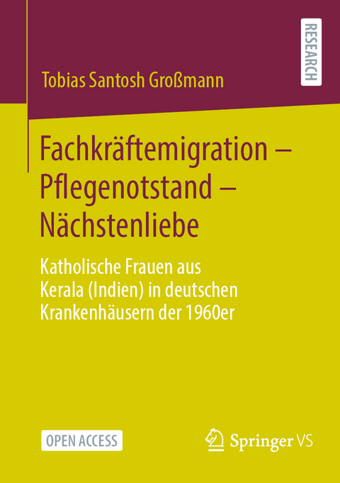 Fachkräftemigration – Pflegenotstand – Nächstenliebe - Tobias Santosh Großmann