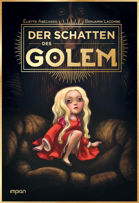 Der Schatten des Golem - Benjamin Lacombe, Éliette Abécassis