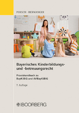 Bayerisches Kinderbildungs- und -betreuungsrecht - Stefan Porsch, Dagmar Berwanger