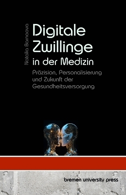 Digitale Zwillinge in der Medizin - Natalia Barnaova