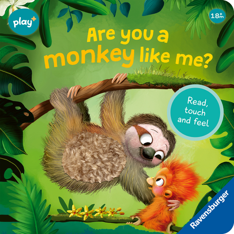 Ravensburger Play+ Are you a monkey like me?, Baby book 18+ months - Kathrin Lena Orso