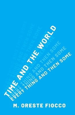 Time and the World - M. Oreste Fiocco