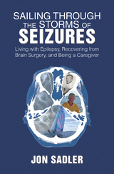 Sailing Through the Storms of Seizures - Jon Sadler