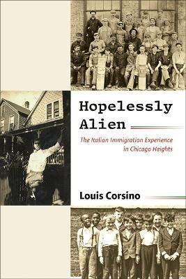 Hopelessly Alien - Louis Corsino