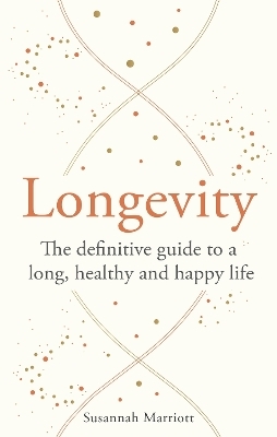 Longevity - Susannah Marriott