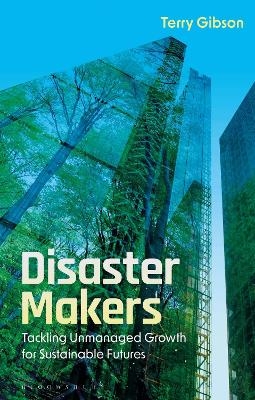 Disaster Makers - Terry Gibson